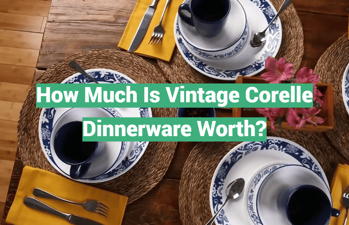 How Much Is Vintage Corelle Dinnerware Worth?